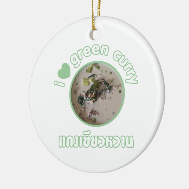I Love Thai Green Curry ... Thailand Street Food Ceramic Ornament (Left)