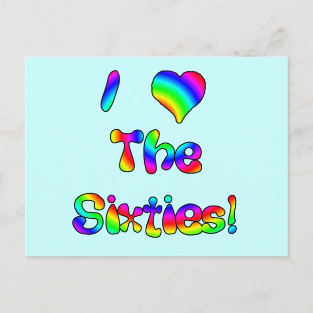 I Love The 60's Postcard (Front)