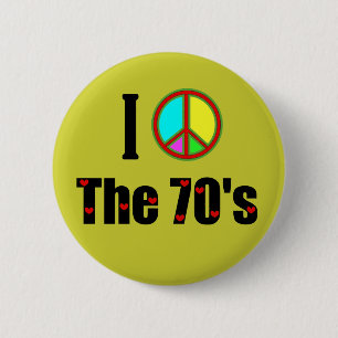 I love the 70's Peace Sign 2 Inch Round Button