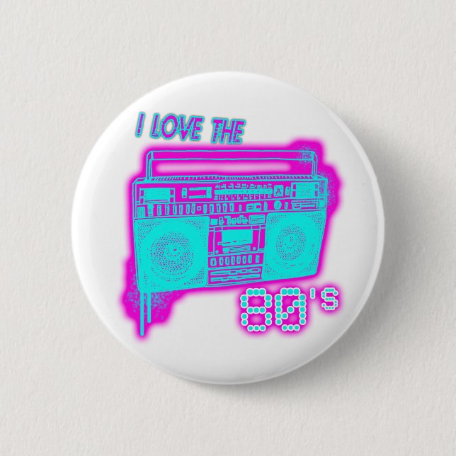 I LOVE THE 80s 2 Inch Round Button (Front)