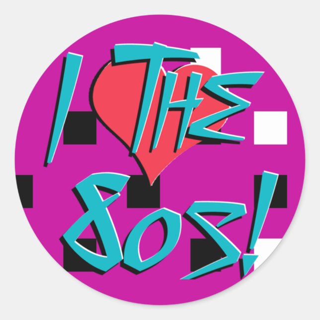I Love The 80s! Classic Round Sticker (Front)