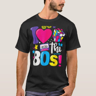 I Love The 80s  Clothes For Women And Men T-Shirt