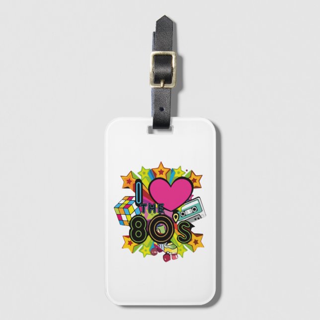i love the 80s luggage tag (Front Vertical)