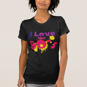 I Love the 80s T-Shirt