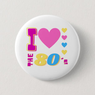 I Love The 80's Vintage 1980s 80s Party 2 Inch Round Button