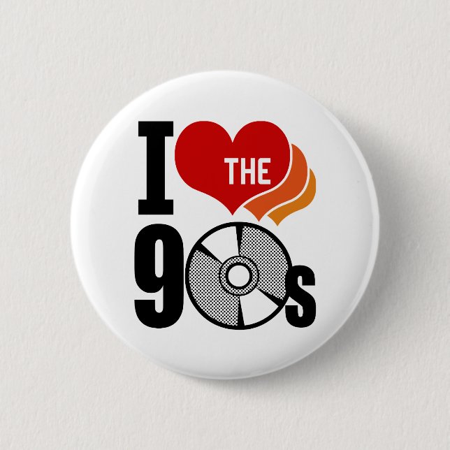 I Love The 90s 2 Inch Round Button (Front)