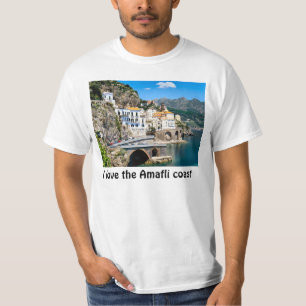 I love the Amalfi coast T-Shirt