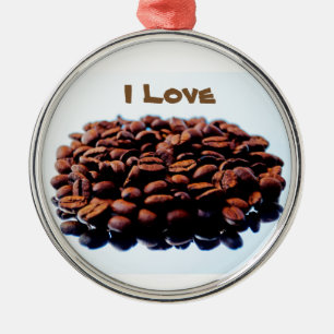 I Love the Aroma of Coffee Metal Ornament