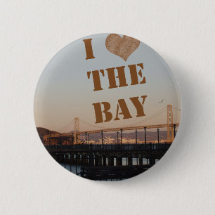 I Love The Bay! 2 Inch Round Button