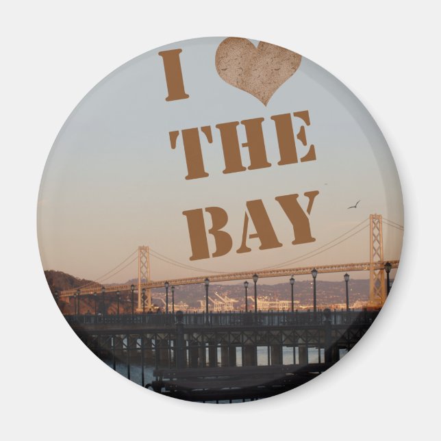 I Love The Bay! Magnet (Front)