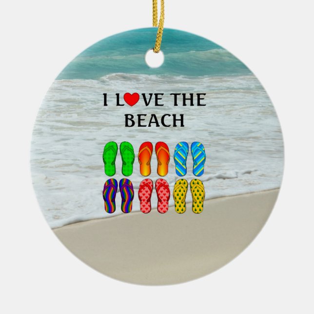 I Love the Beach, flip-flops design Ceramic Ornament (Front)