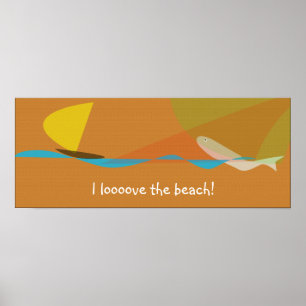 I love the beach poster