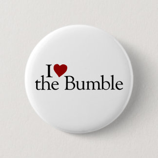 I Love The Bumble 2 Inch Round Button