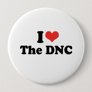 I LOVE THE DNC - .png 4 Inch Round Button