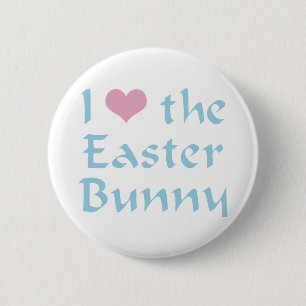 I Love the Easter Bunny 2 Inch Round Button
