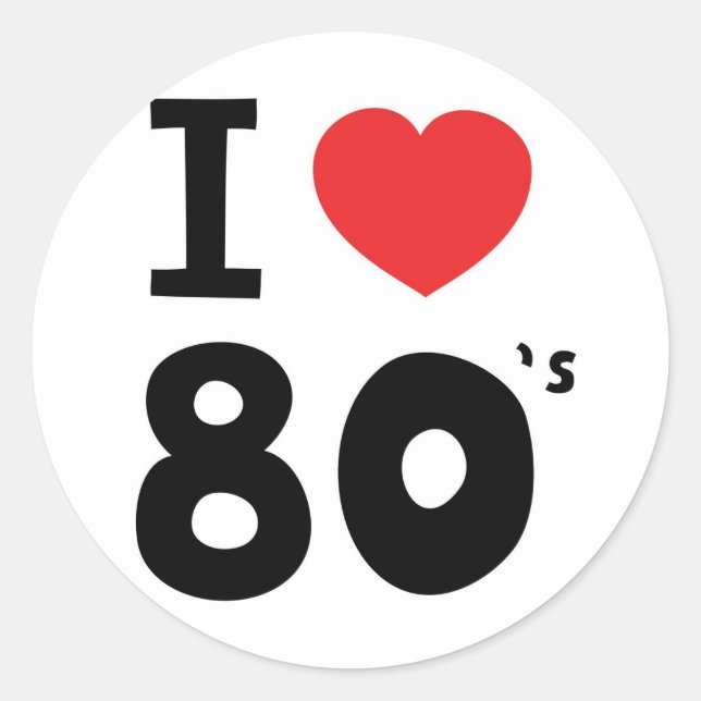 I love the eighties classic round sticker (Front)