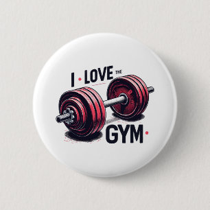 I love the gym 2 inch round button