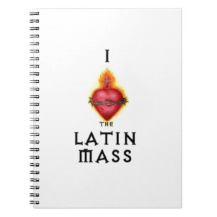 I LOVE the Latin Mass Sacred Heart of Jesus Notebook