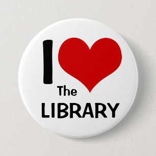 I Love the Library 3 Inch Round Button