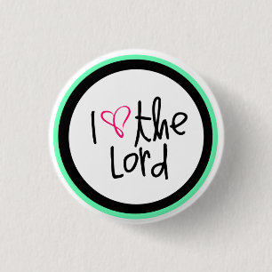 "I Love the Lord" Christian Button