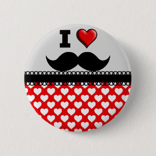I Love the Moustache Moustache Stache 2 Inch Round Button