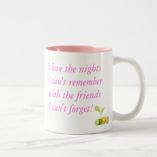 I love the nights I can't remember (PINK) Two-Tone Coffee Mug