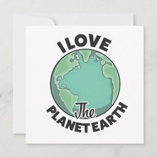 I Love The Planet Earth Invitation