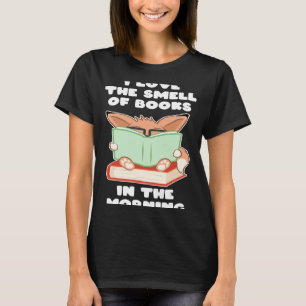 I love the smell of books in the morning nerd fox T-Shirt