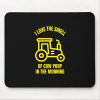 I love the smell of cow poop in the morning