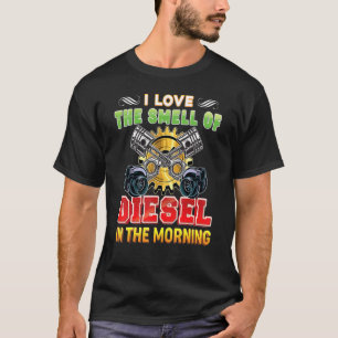 I Love The Smell Of Diesel In The Morning Mechanic T-Shirt