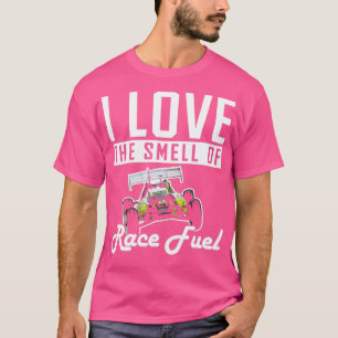 I Love the Smell of Race Fuel RC Car 3 T-Shirt