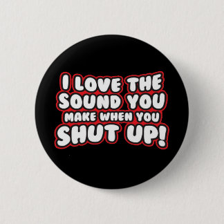 I love the sound... 2 inch round button