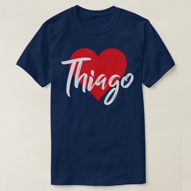 I Love Thiago First Name T I Heart Named  T-Shirt (Design Front)
