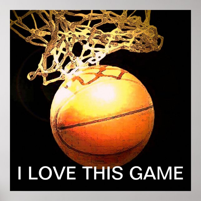 I Love This Game Basketball Sport Motivational Poster (Front)