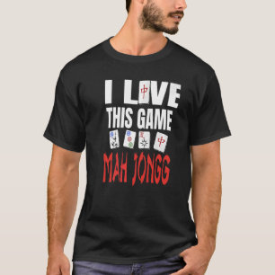 I Love This Game Mah Jongg Fun Playing Mah Jongg T-Shirt
