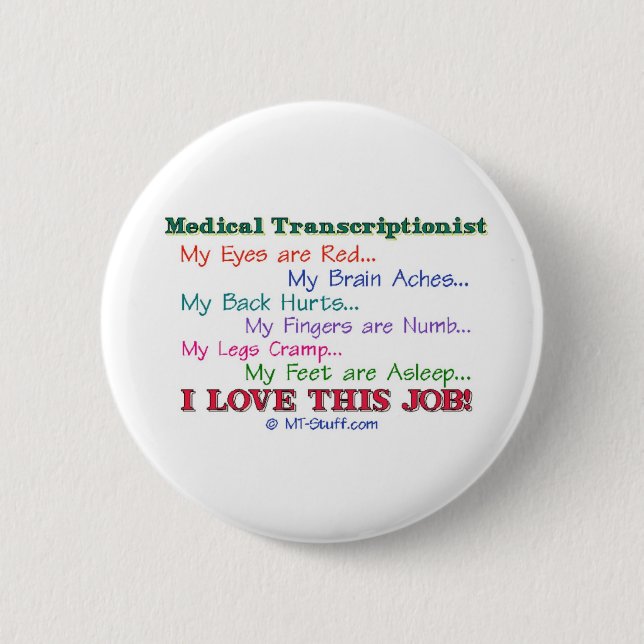 I Love This Job! 2 Inch Round Button (Front)