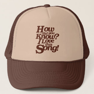 I Love This Song Trucker Hat