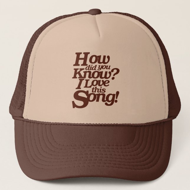 I Love This Song Trucker Hat (Front)