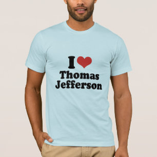 I LOVE THOMAS JEFFERSON - .png T-Shirt
