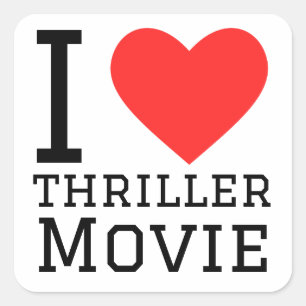 I love thriller movie square sticker