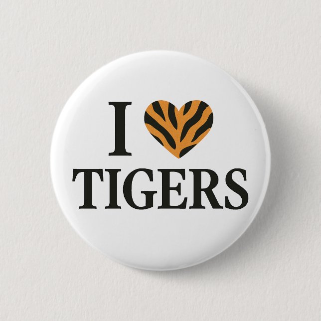 I love Tigers 2 Inch Round Button (Front)