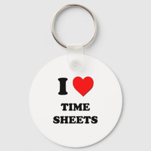 I love Time Sheets Keychain