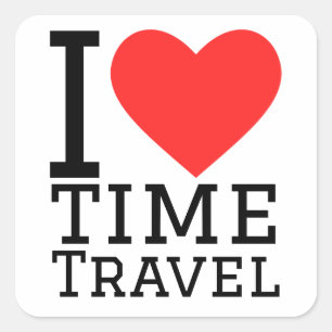 I love time travel square sticker