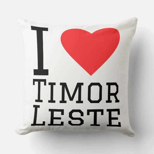 I love Timor leste Throw Pillow (Front)