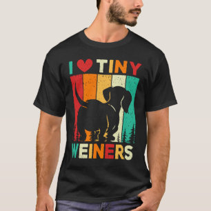 I Love Tiny Wieners Dachshund Dog T-Shirt