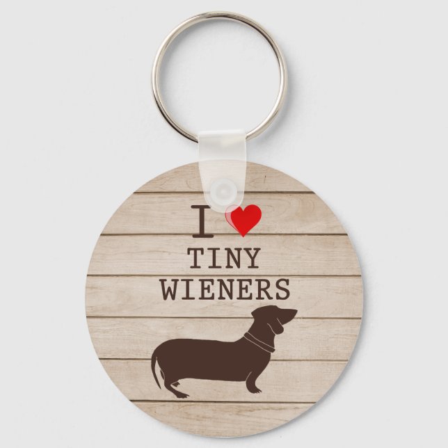 I Love Tiny Wieners Funny Dachshund Meme Keychain (Front)