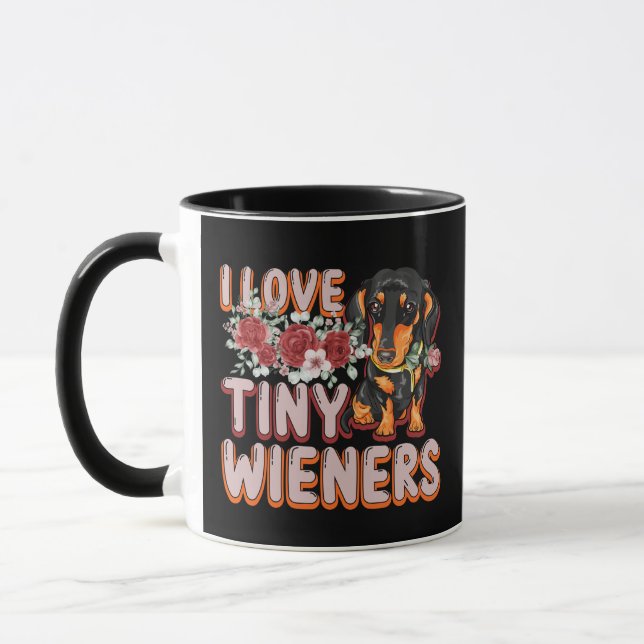 I Love Tiny Wieners Funny Miniature Dachshund Mug (Left)