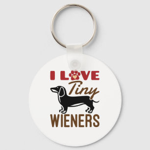 I Love Tiny Wieners Miniature Dachshund Doxie Keychain
