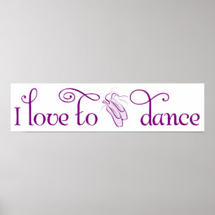 I Love To Dance Poster