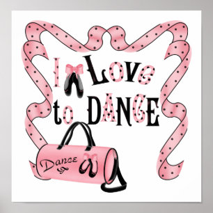 I Love to Dance Print